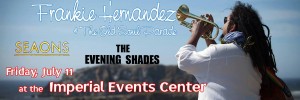 Frankie Hernandez @ The Imperial Events Center on 7/11/2014