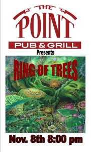 Ring Of Trees @ The Point on 11/8/2014