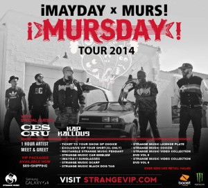 ¡MAYDAY!, MURS, & CES Cru @ The Whiskey Room on 11/17/2014