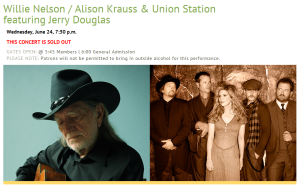 Willie Nelson / Alison Krauss @ The Britt Pavilion on 6/24/2015 (SOLD OUT! as of 5/14/2015)