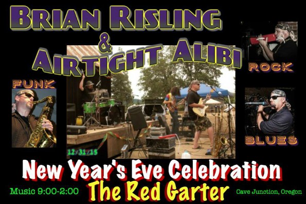 Brian Risling & Airtight Alibi @ The Red Garter on 12/31/2015.