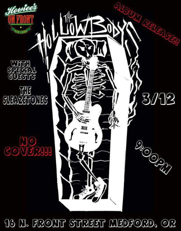 3/12/2016: The Hollowbodys w/The Sleazetones @ Howiee’s (Medford, OR)