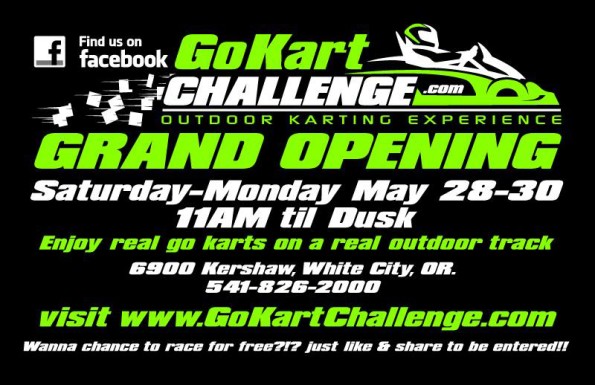 5/27/2016: GoKartChallenge Grand Opening @ The Jackson County Sports Park in White City