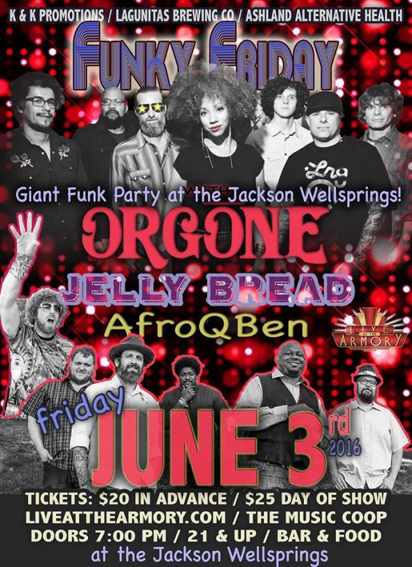 6/3/2016: Orgone, Jelly Bread, AfroQBen @ The Jackson Wellsprings