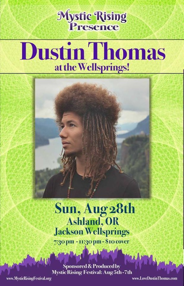 8/28/2016: Dustin Thomas @ The Wellsprings