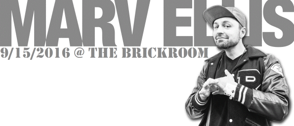 9/15/2016: Marv Ellis @ The Brickroom