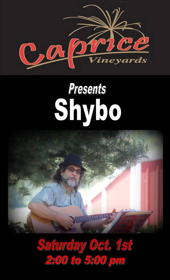 10/1/2016: Shybo @ Caprice Vineyards