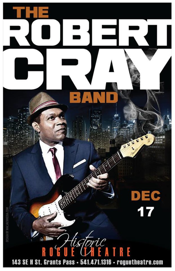 12/17/2016: The Robert Cray Band @ The Historic Rogue Theatre