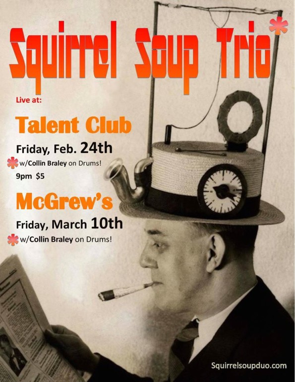 2/24/2017: Squirrel Soup Trio @ The Talent Club