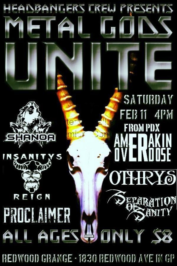 2/11/2017: Headbanger’s Crew Presents Metal Gods Unite @ The Redwood Grange