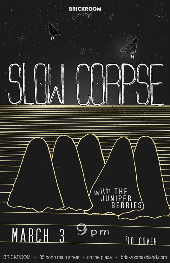 3/3/2017: Slow Corpse w/Juniper Berries @ The Brickroom