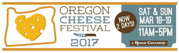3/18/2017: 2017 Oregon Cheese Festival @ The Rogue Creamery