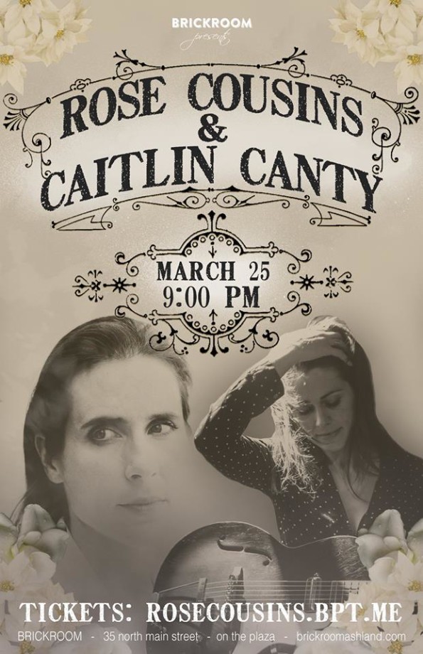 3/25/2017: Rose Cousins & Caitlin Canty @ The Brickroom in Ashland
