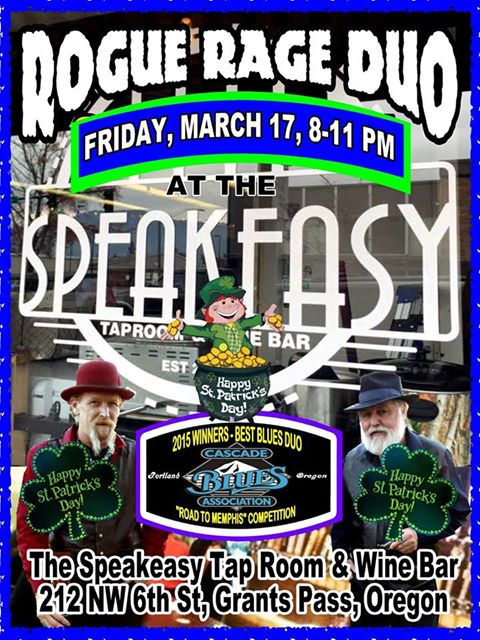 3/17/2017: Rogue Rage Duo @ The Speak Easy in Grants Pass