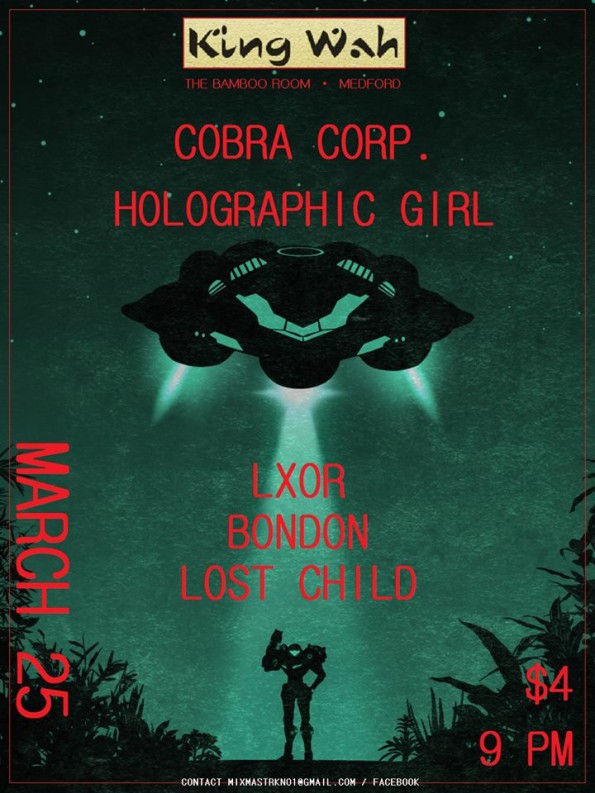3/25/2017: Holographic Girl, LXOR, Bondon and Lost Child @ King Wah’s Bamboo Room