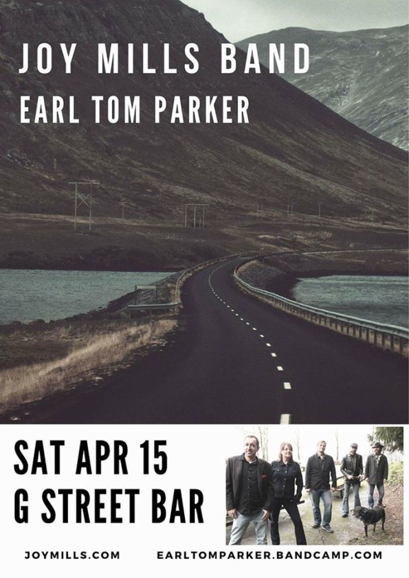 4/15/2017: Joy Mills Band w/Earl Tom Parker @ G Street Bar
