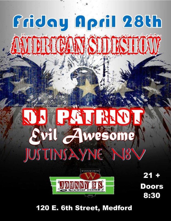 4/28/2017: American Sideshow w/DJ Patriot, Evil Awesome & Justinsayne N8V @ Johnny B’s