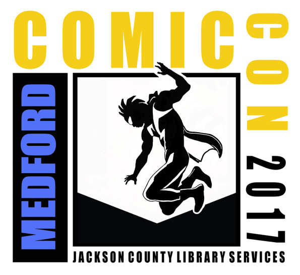 4/29/2017: Medford’s Comic Con 2017 @ Jackson County Library