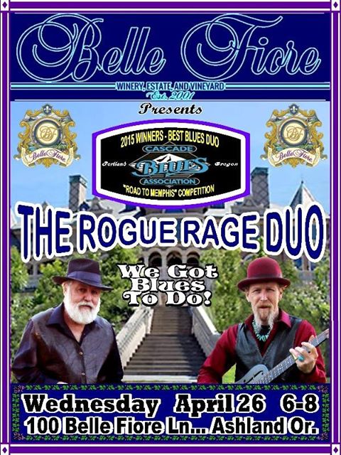 4/26/2017: The Rogue Rage Duo @ Belle Fiore Winery