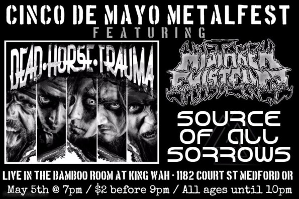5/5/2017: Mistaken Existence, Dead Horse Trauma & Source Of All Sorrows @ King Wah’s Bamboo Room