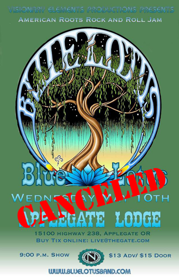 5/10/2017: [CANCELED] Blue Lotus @ The Applegate River Lodge (Applegate, OR)
