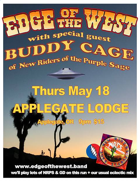 5/18/2017: Edge Of The West w/Buddy Cage @ The Applegate Lodge (Applegate, OR)