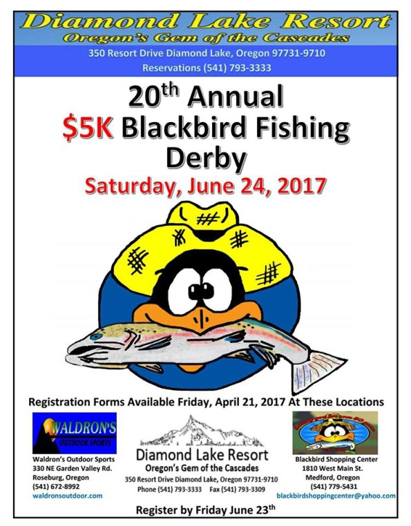 6/24/2017: 20th Annual $5K Blackbird Fishing Derby @ Diamond Lake Resort