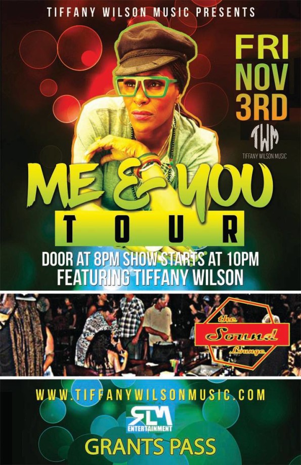 11/3/2017: Me & You Tour ft. Tiffany Wilson @ The Sound Lounge (Grants Pass, OR)