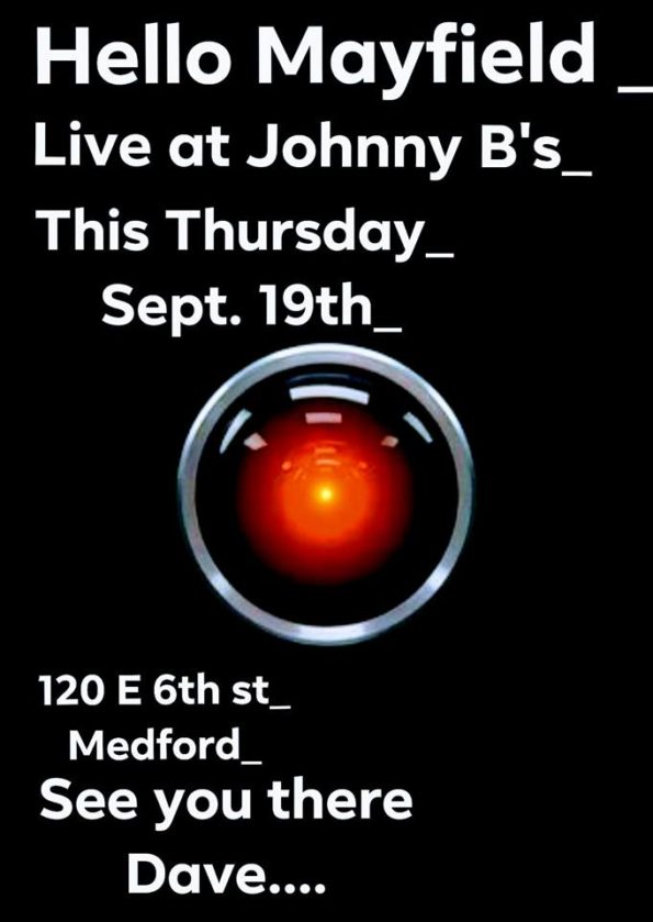 9/19/2019: Hello Mayfield @ Johnny B’s (Medford, OR)