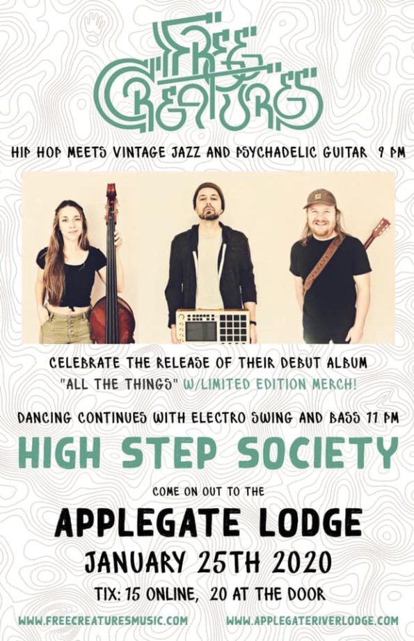 1/25/2020: Free Creatures @ The Applegate Lodge (Applegate, OR)