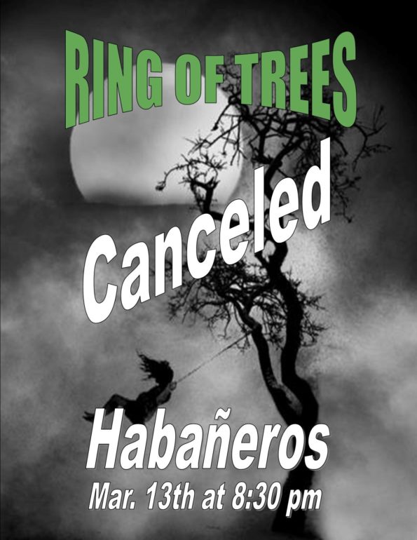 3/13/2020: [CANCELED] Ring Of Trees @ Habeneros (Medford, OR)
