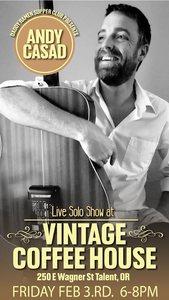 [2/3/2023] Andy Casad @ The Vintage Coffee House (Talent, OR)