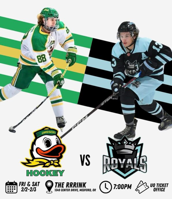 [2/2/2024 & 2/3/2024] The Oregon Ducks Hockey vs The Royals @ TheRRRink in Medford, OR