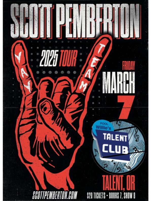 [3/7/2025] Scott Pemberton @ The Talent Club (Talent, OR)