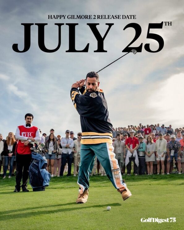 [7/25/2025] Happy Gilmore 2 w/Adam Sandler in theaters everywhere!