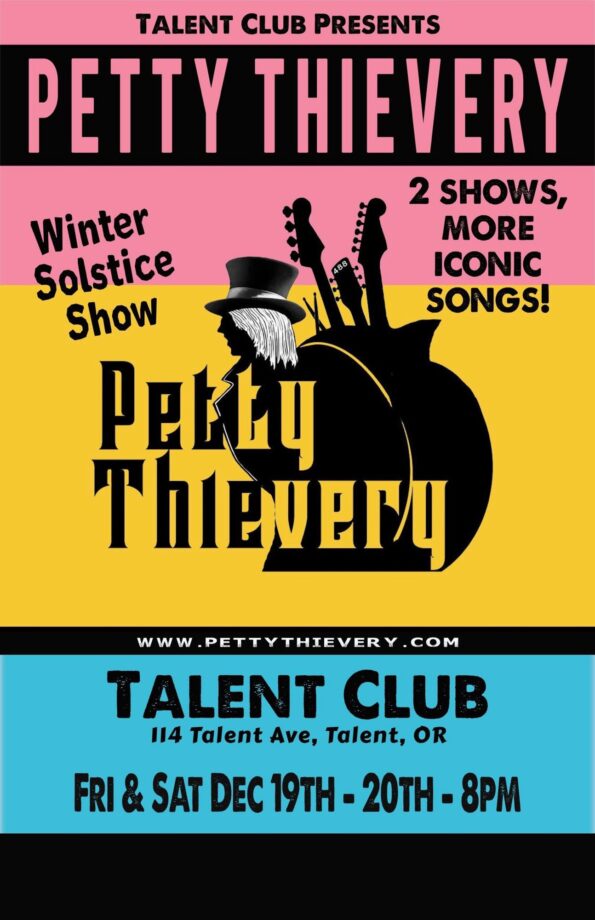 [12/19/2025] Petty Thievery @ The Talent Club (Talent, OR)
