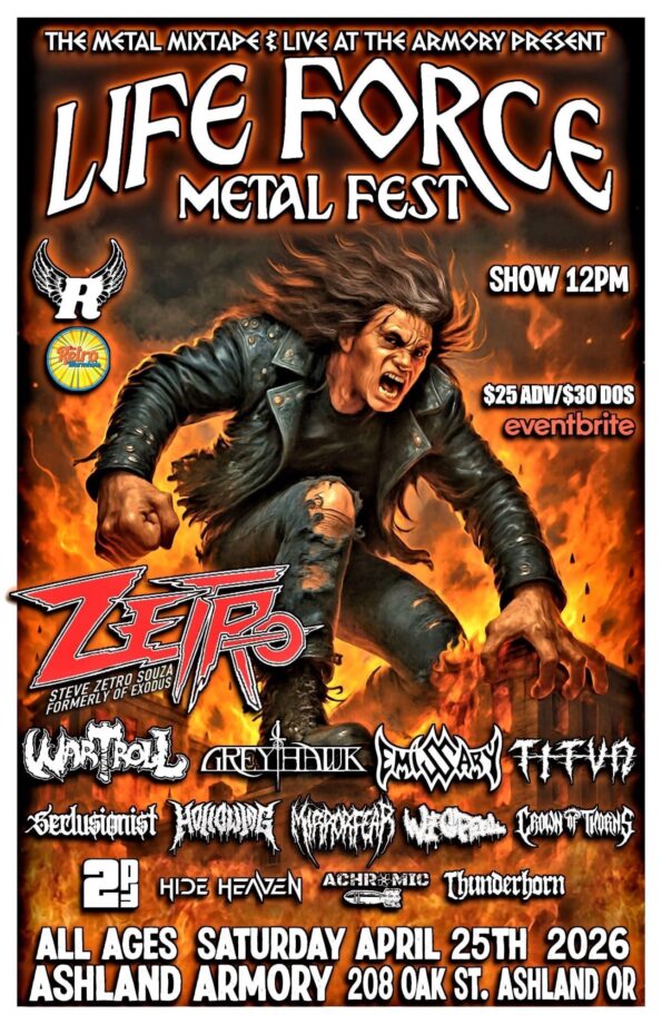 [4/25/2026] Life Force Metalfest @ The Ashland Armory (Ashland, OR)