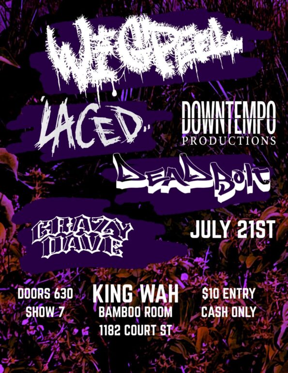 [7/21/2026] Wigpeel, Lace, & Deadbolt @ King Wah’s Bamboo Room (Medford, OR)